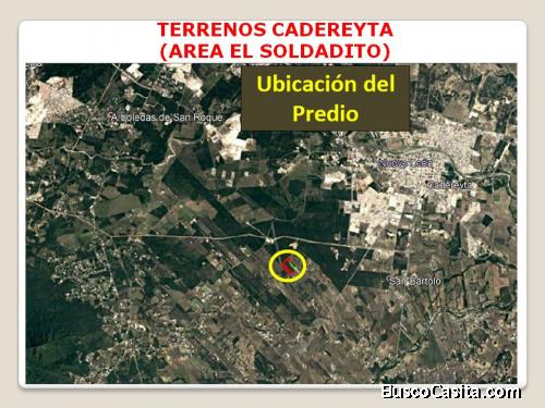 TERRENOS CADEREYTA (AREA EL SOLDADITO FTE A NVA AUTOPISTA
