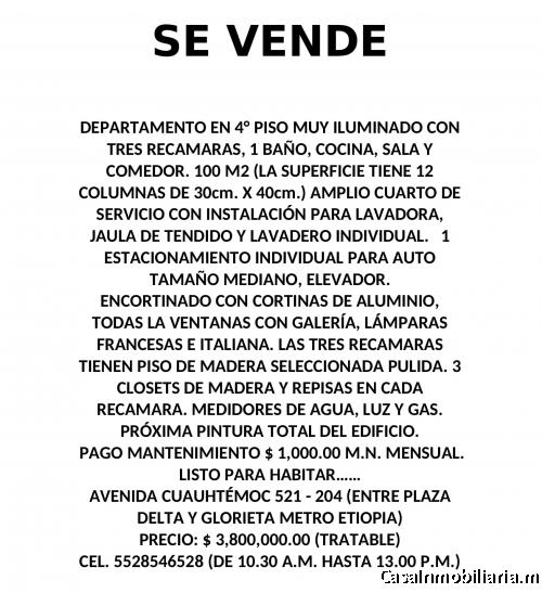 VENTA DEPTO. EN AV. CUAUHTEMOC ENTRE ESPERANZA Y MORENA , JUNTO AL VIPS